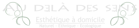 Au dela des sens - Esthtique  domicile | Modelage, soin corps, soin visage, pilations et bien-tre  Dijon avec la marque Enatae - Estheticienne a domicile